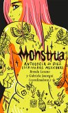 Monstrua. Antología de diez escritoras mexicanas (eBook, ePUB)