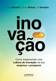 Inovação: como implementar uma cultura de inovação na sua empresa e prosperar (eBook, ePUB)