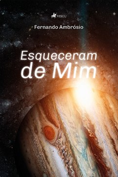 Esqueceram de Mim (eBook, ePUB) - Ambrósio, Fernando