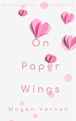 On Paper Wings (My Paper Heart) (eBook, ePUB) - Vernon, Magan