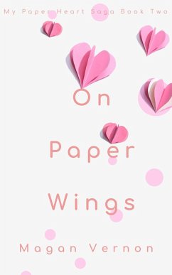 Cover On Paper Wings (My Paper Heart, #2) (eBook, ePUB)