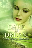 Dare To Dream (eBook, ePUB)