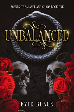 Unbalanced (Agents of Balance and Chaos, #1) (eBook, ePUB) - Black, Evie