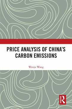 Price Analysis of China's Carbon Emissions (eBook, ePUB) - Wang, Wenju