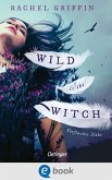 Wild Is the Witch. Verfluchte Nähe (eBook, ePUB)