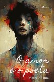 O amor e o poeta (eBook, ePUB)