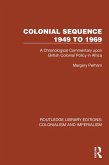 Colonial Sequence 1949 to 1969 (eBook, ePUB)