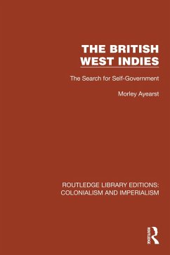 The British West Indies (eBook, PDF) - Ayearst, Morley
