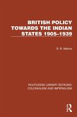 British Policy Towards the Indian States 1905-1939 (eBook, ePUB)