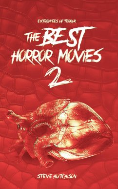 Cover The Best Horror Movies 2 (Extremities of Terror) (eBook, ePUB)