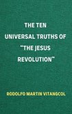 The Ten Universal Truths of "The Jesus Revolution" (eBook, ePUB)