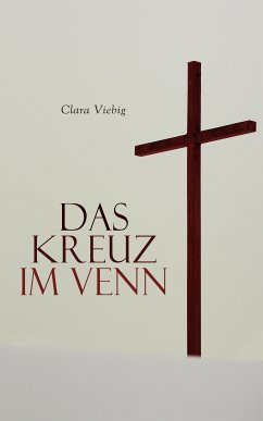 Das Kreuz im Venn (eBook, ePUB) - Viebig, Clara