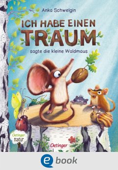 Cover Ich habe einen Traum, sagte die kleine Waldmaus (eBook, ePUB)