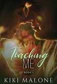 Teaching Me (Teaching Me / Learning You, #1) (eBook, ePUB)