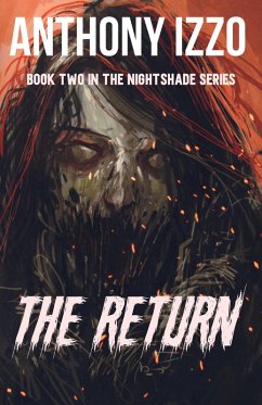 The Return (The Nightshade Series, #2) (eBook, ePUB) - Izzo, Anthony