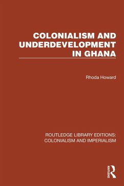 Cover Colonialism and Underdevelopment in Ghana (eBook, PDF)
