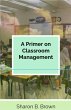 A Primer on Classroom Management... - Bild 1