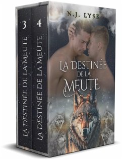 La Destinée de la Meute (volume 2) (eBook, ePUB) - Lysk, N. J.