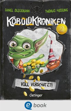 Voll verschatzt! / KoboldKroniken Bd.2 (eBook, ePUB) - Bleckmann, Daniel