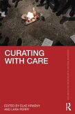 Curating with Care (eBook, PDF)