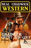 Grainger greift zum Colt: Western (eBook, ePUB)