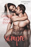 Sulla pelle per sempre (Montgomery Ink) (eBook, ePUB)