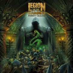 The Poison Chalice - Legion Of The Damned