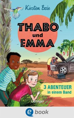 Thabo und Emma. 3 Abenteuer in einem Band (eBook, ePUB) - Boie, Kirsten