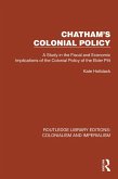 Chatham's Colonial Policy (eBook, ePUB)