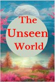 The Unseen World (eBook, ePUB) The Unseen World (eBook, ePUB)