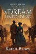 A Dream Unfolding (Prescott Pioneers... - Bild 1
