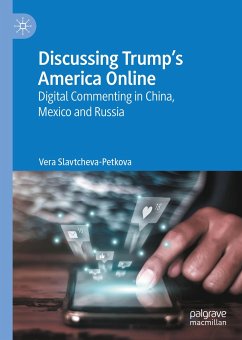 Discussing Trump’s America Online (eBook, PDF) - Slavtcheva-Petkova, Vera