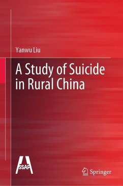 A Study of Suicide in Rural China (eBook, PDF) - Liu, Yanwu