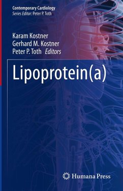Lipoprotein(a) (eBook, PDF) Lipoprotein(a) (eBook, PDF)