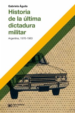 Cover Historia de la última dictadura militar (eBook, ePUB)