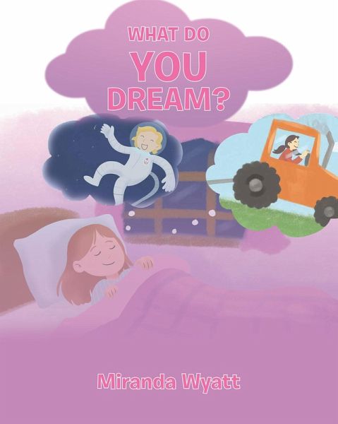 What do you Dream? (eBook, ePUB) What do you Dream? (eBook, ePUB)