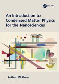 An Introduction to Condensed Matter Physics for the Nanosciences (eBook, PDF)