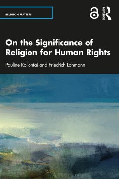 On the Significance of Religion for Human Rights (eBook, PDF) - Kollontai, Pauline; Lohmann, Friedrich