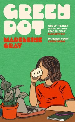 Green Dot (eBook, ePUB) - Gray, Madeleine