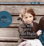 Als wir uns die Welt versprachen   (Restauflage)