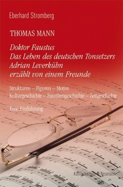 Cover Thomas Mann. Doktor Faustus Das Leben des deutschen Tonsetzers Adrian Leverkühn erzählt von einem Freunde