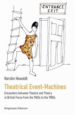 Theatrical Event-Machines - Howaldt, Kerstin