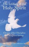 The Infilling of the Holy Spirit (eBook, ePUB) The Infilling of the Holy Spirit (eBook, ePUB)