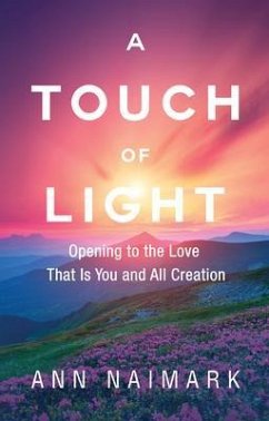 A Touch of Light (eBook, ePUB) - Naimark, Ann