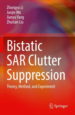 Bistatic SAR Clutter Suppression - Li, Zhongyu;Wu, Junjie;Yang, Jianyu