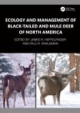 Ecology and Management of Black-tailed and Mule Deer of North America (eBook, ePUB) Ecology and Management of Black-tailed and Mule Deer of North America (eBook, ePUB)