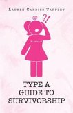 Type A Guide to Survivorship (eBook, ePUB) Type A Guide to Survivorship (eBook, ePUB)