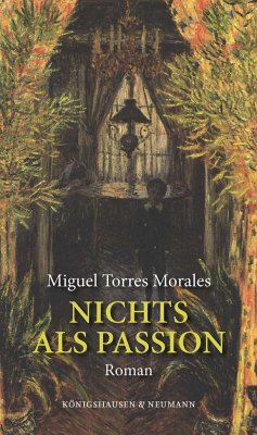 Nichts als Passion - Torres Morales, Miguel