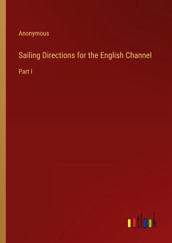 Sailing Directions for the English Channel