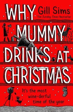 Why Mummy Drinks at Christmas - Sims, Gill